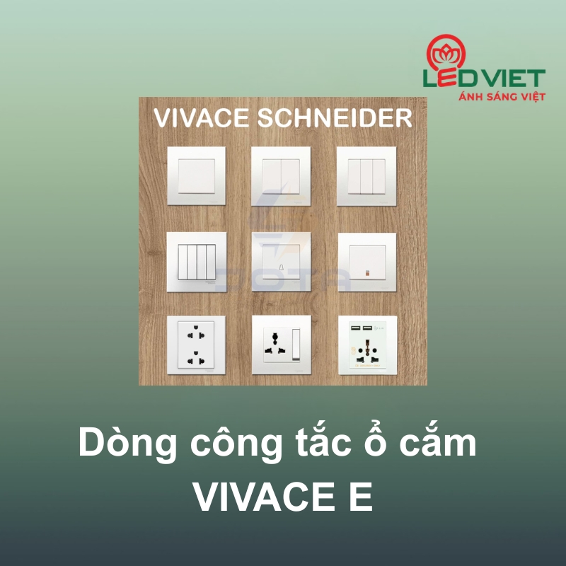 Dòng công tắc ổ cắm VIVACE E