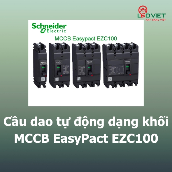 Cầu dao tự động dạng khối MCCB EASYPACT EZC100