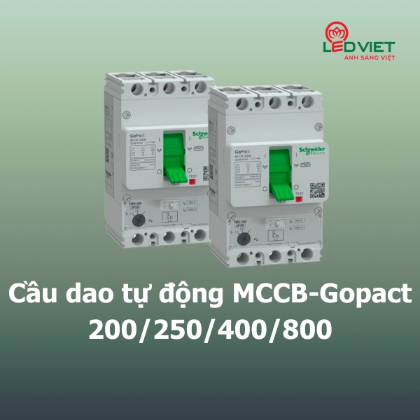 Cầu dao tự động MCCB-Gopact 200/250/400/800