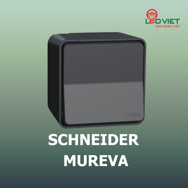 Thiết bị điện Schneider dòng Mureva